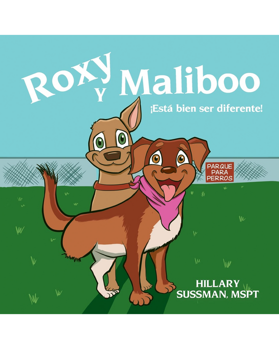 Roxy y Maliboo: ¡Está bien ser diferente! (Adventures of Roxy) (Spanish Edition) + Roxy Plush Bundle