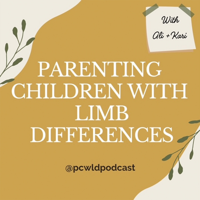 Parenting Children with Limb Differences Podcast cover