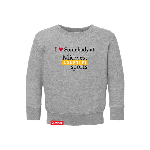 MAS Kansas City Kings Wheelchair Basketball I Love Somebody at MAS Toddler Heather Grey Crewneck Sweatshirt on a white background