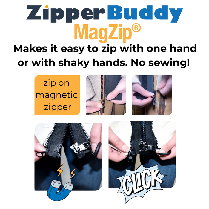 ZipperBuddy MagZip Makes it easy to zip with one hand or with shaky hands. No sewing!